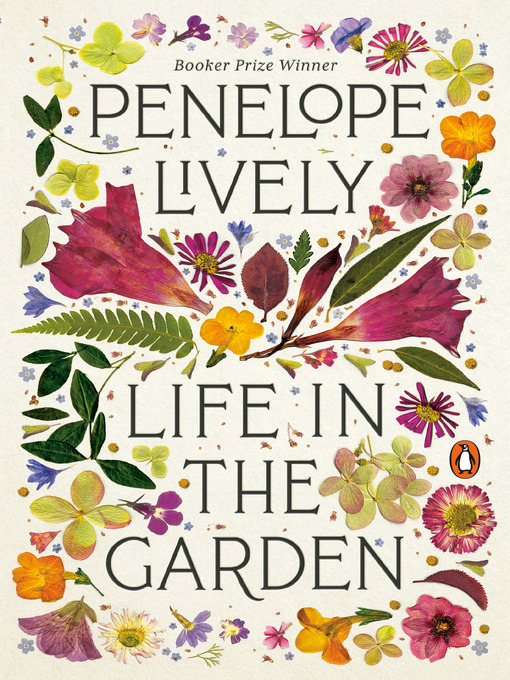 Title details for Life in the Garden by Penelope Lively - Wait list